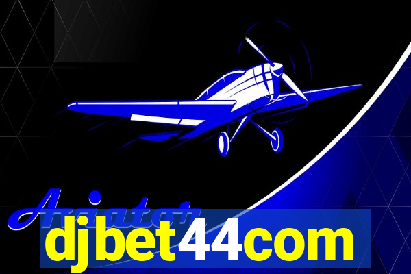 djbet44com