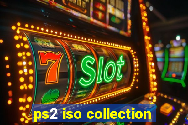 ps2 iso collection