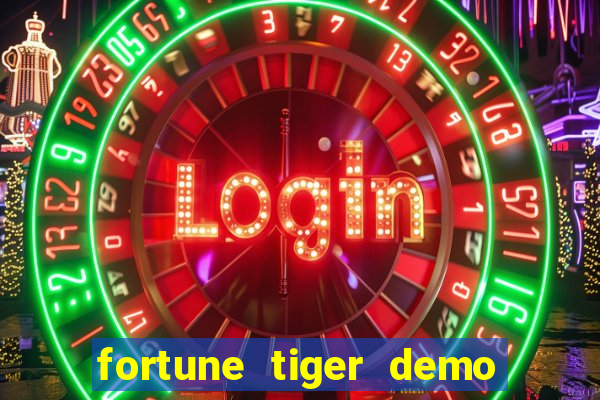 fortune tiger demo bet maxima