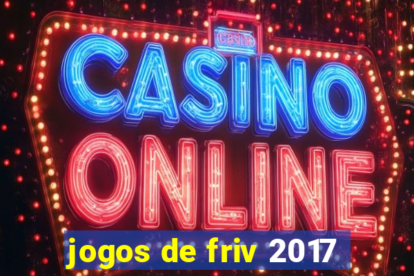jogos de friv 2017