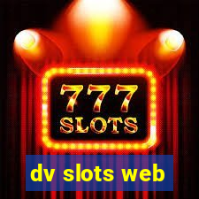 dv slots web