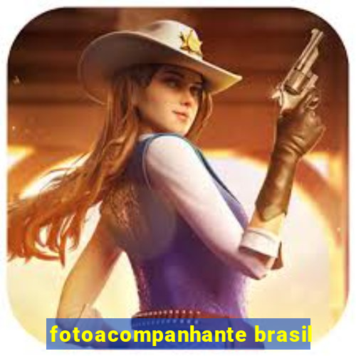 fotoacompanhante brasil