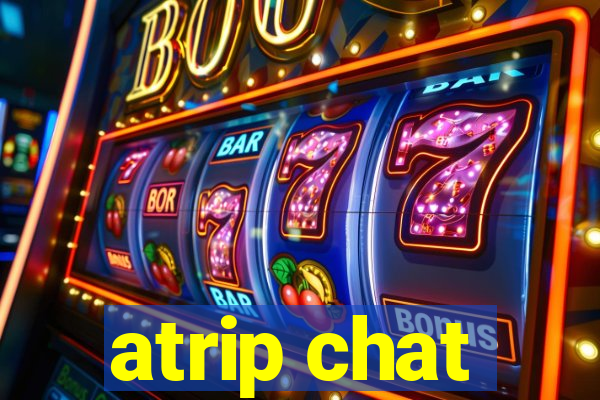 atrip chat