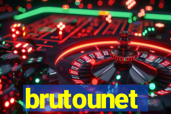 brutounet