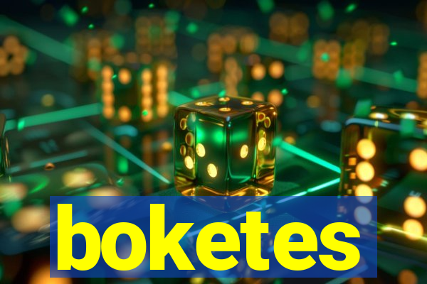 boketes