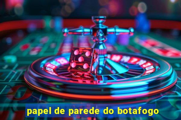 papel de parede do botafogo
