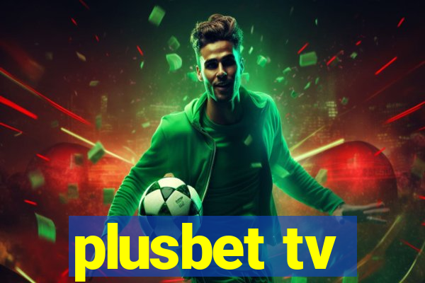 plusbet tv