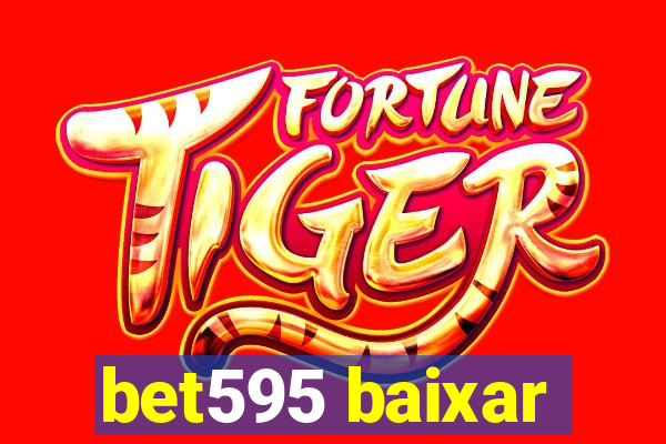 bet595 baixar