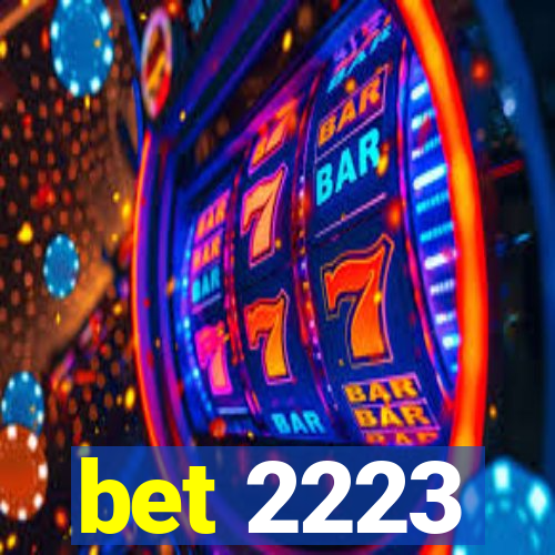 bet 2223