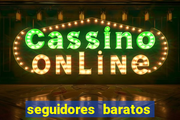 seguidores baratos para instagram