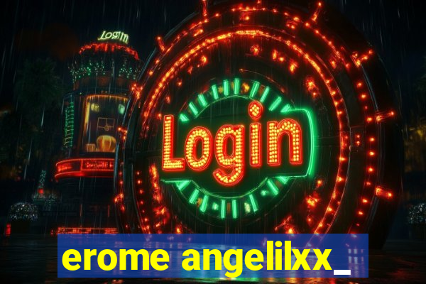 erome angelilxx_