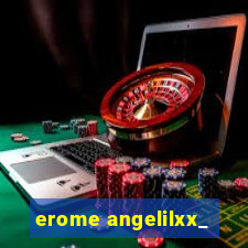 erome angelilxx_