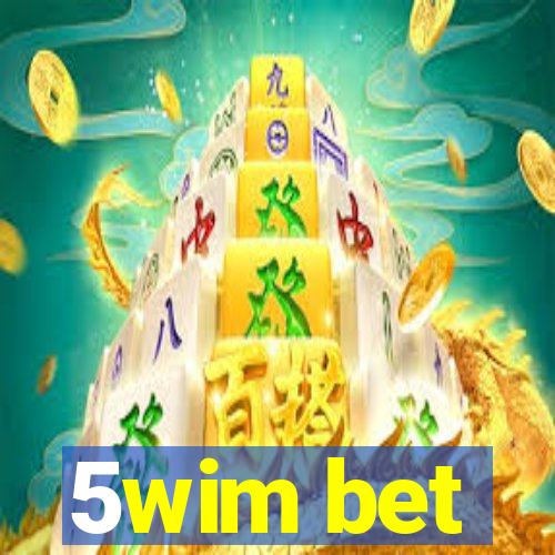 5wim bet