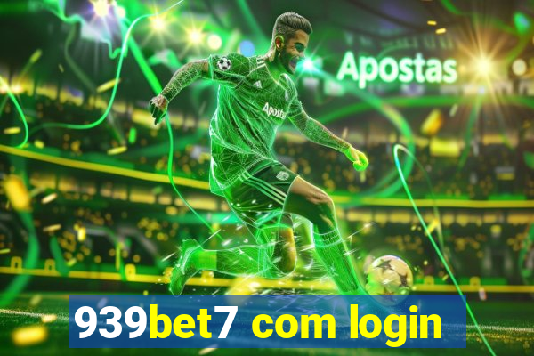 939bet7 com login