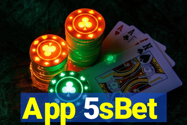 App 5sBet