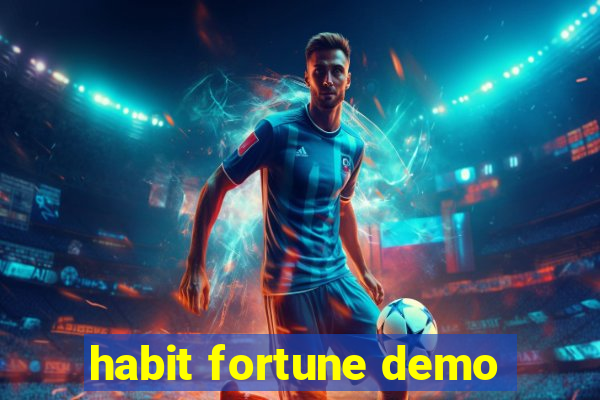 habit fortune demo
