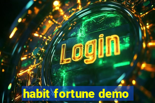 habit fortune demo