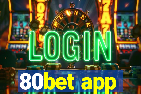 80bet app