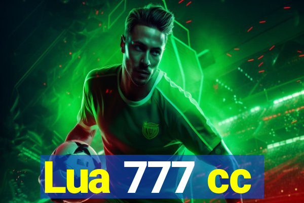 Lua 777 cc