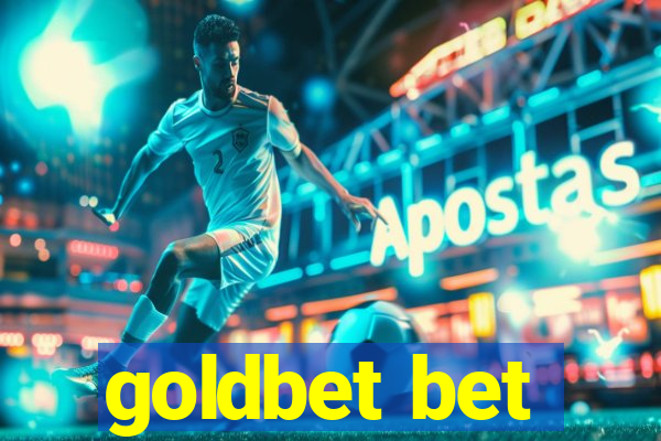 goldbet bet