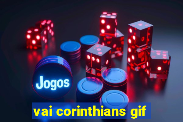 vai corinthians gif