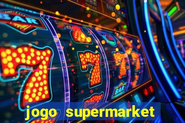 jogo supermarket spree demo