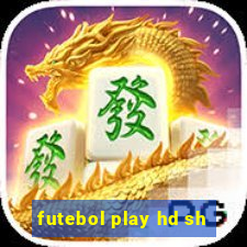 futebol play hd sh
