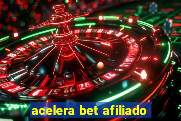 acelera bet afiliado