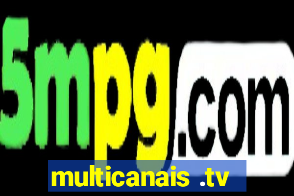 multicanais .tv