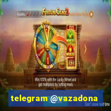 telegram @vazadona