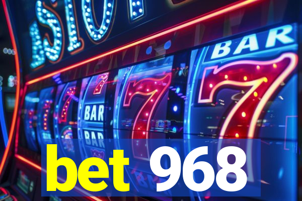 bet 968