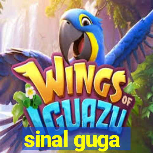 sinal guga