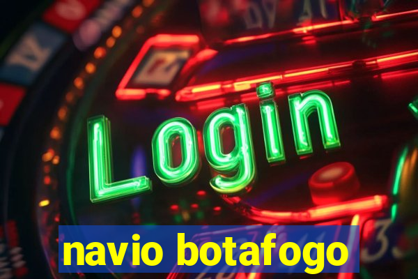 navio botafogo