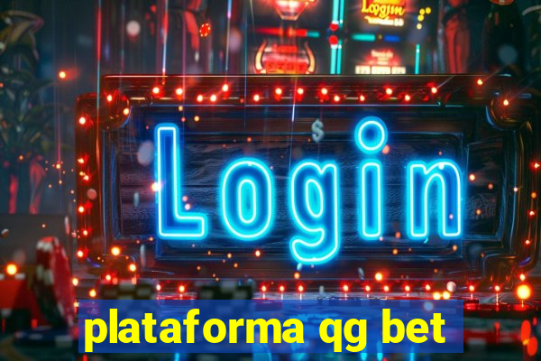 plataforma qg bet