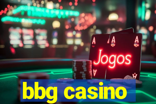 bbg casino