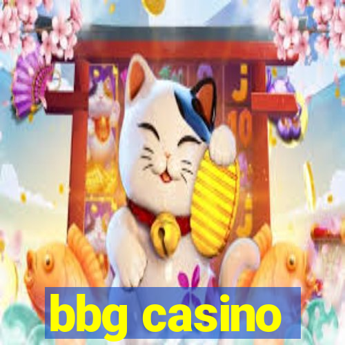 bbg casino
