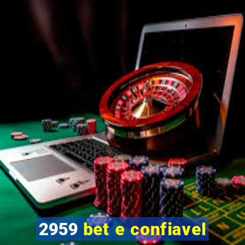 2959 bet e confiavel