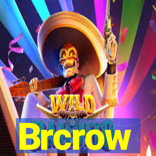 Brcrow