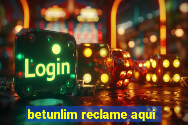 betunlim reclame aqui