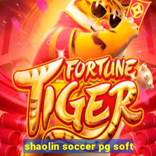 shaolin soccer pg soft