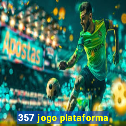 357 jogo plataforma