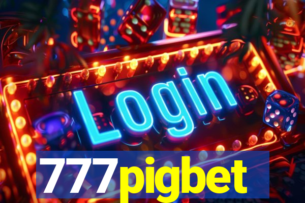 777pigbet
