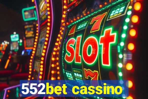 552bet cassino