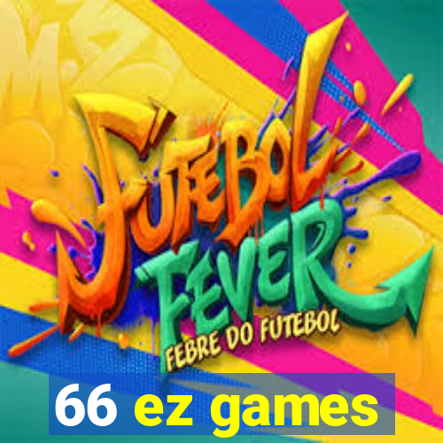 66 ez games