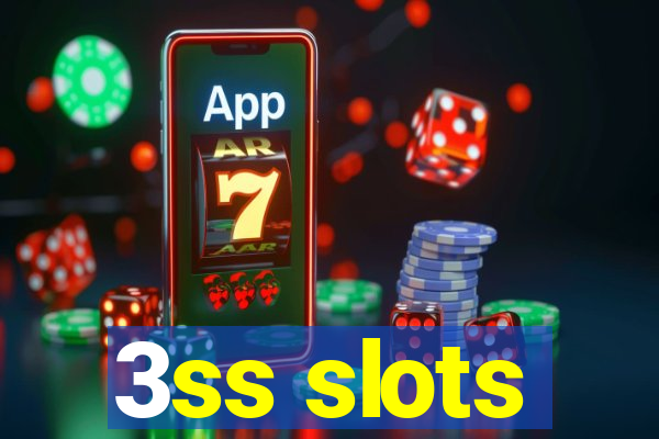 3ss slots