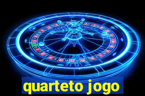 quarteto jogo