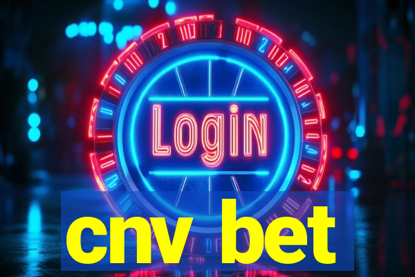 cnv bet