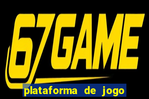 plataforma de jogo que ganha dinheiro no cadastro