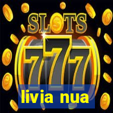 livia nua