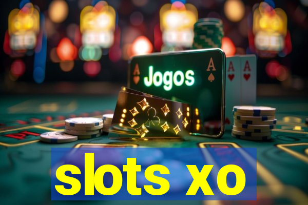 slots xo